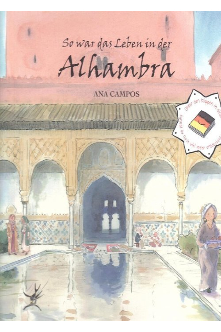 So war das Leben in der Alhambra