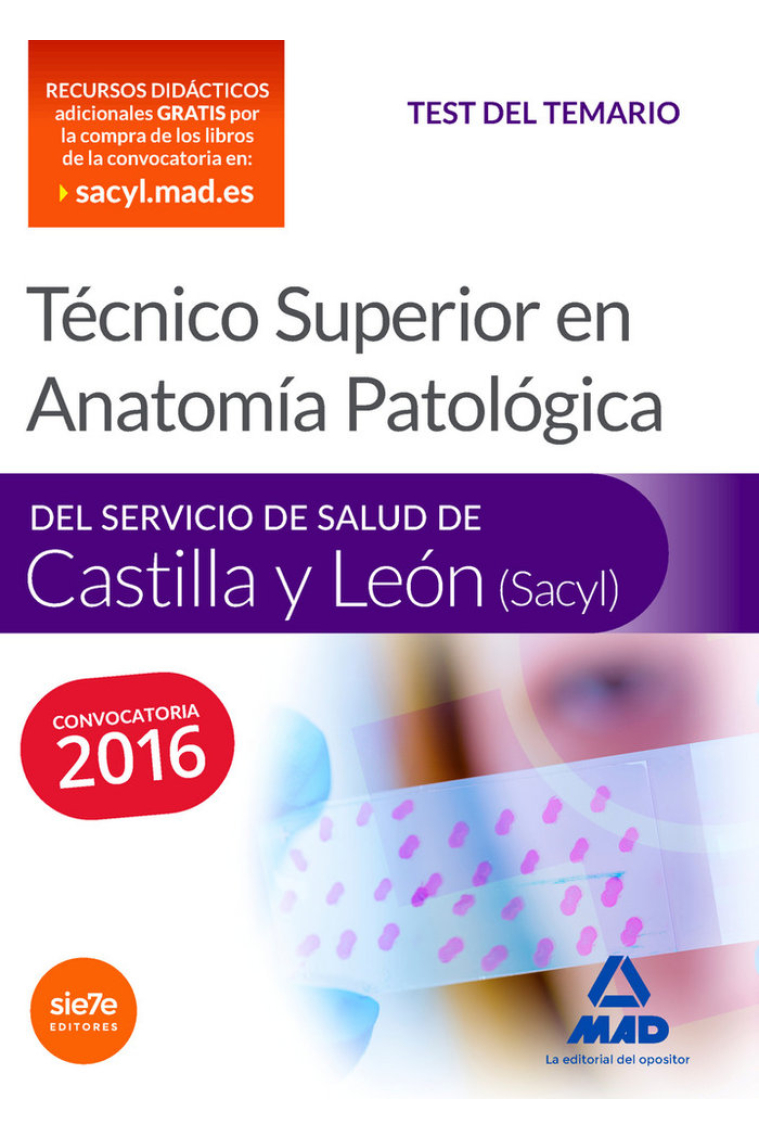 Técnico Superior en Anatomía Patológica, del Servicio de Salud de Castilla y León (SACYL). Test