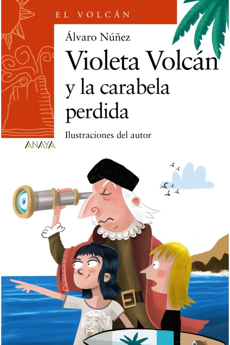 Violeta volcán y la carabela perdida