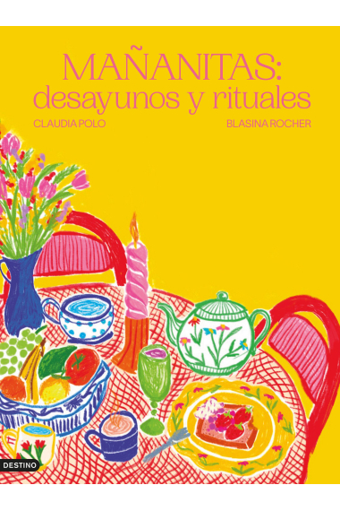 Mañanitas: desayunos y rituales