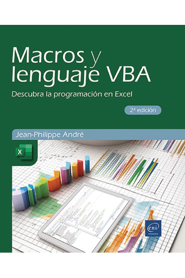 Macros y lenguaje VBA. Descubra la programación en Excel (2ª edición)