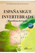 ESPAÑA SIGUE INVERTEBRADA