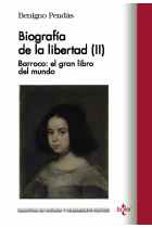 Biografía de la libertad (II). Barroco: el gran libro del mundo