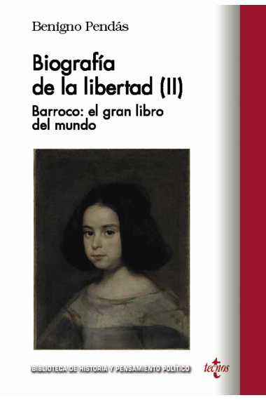 Biografía de la libertad (II). Barroco: el gran libro del mundo