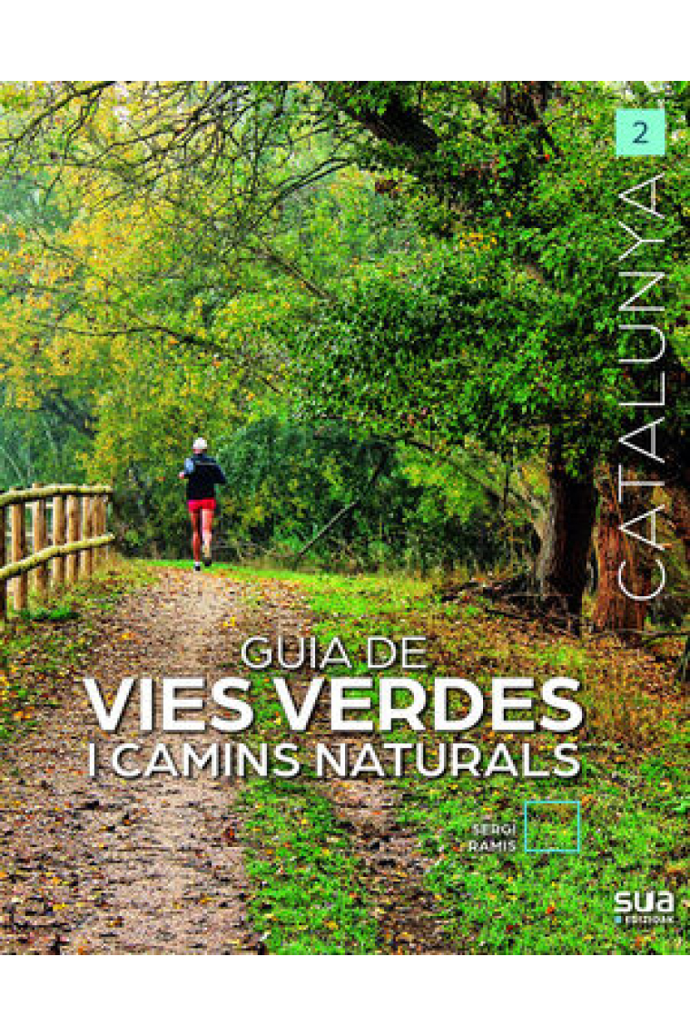 Guia de vies verdes i camins naturals