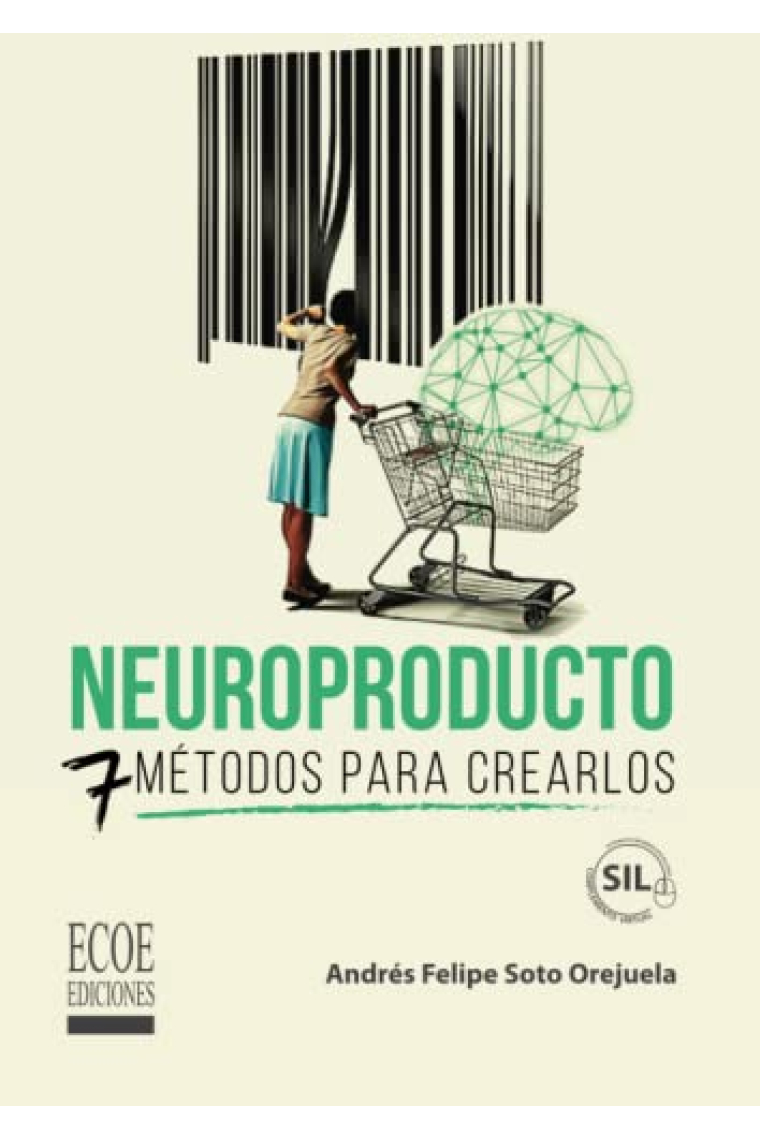 Neuroproducto: 7 Métodos para crearlos