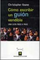 Cómo escribir un guión vendible. Una guía paso a paso