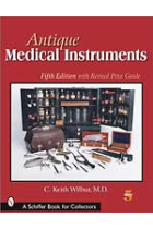 Antique medical instruments (5th. ed.)