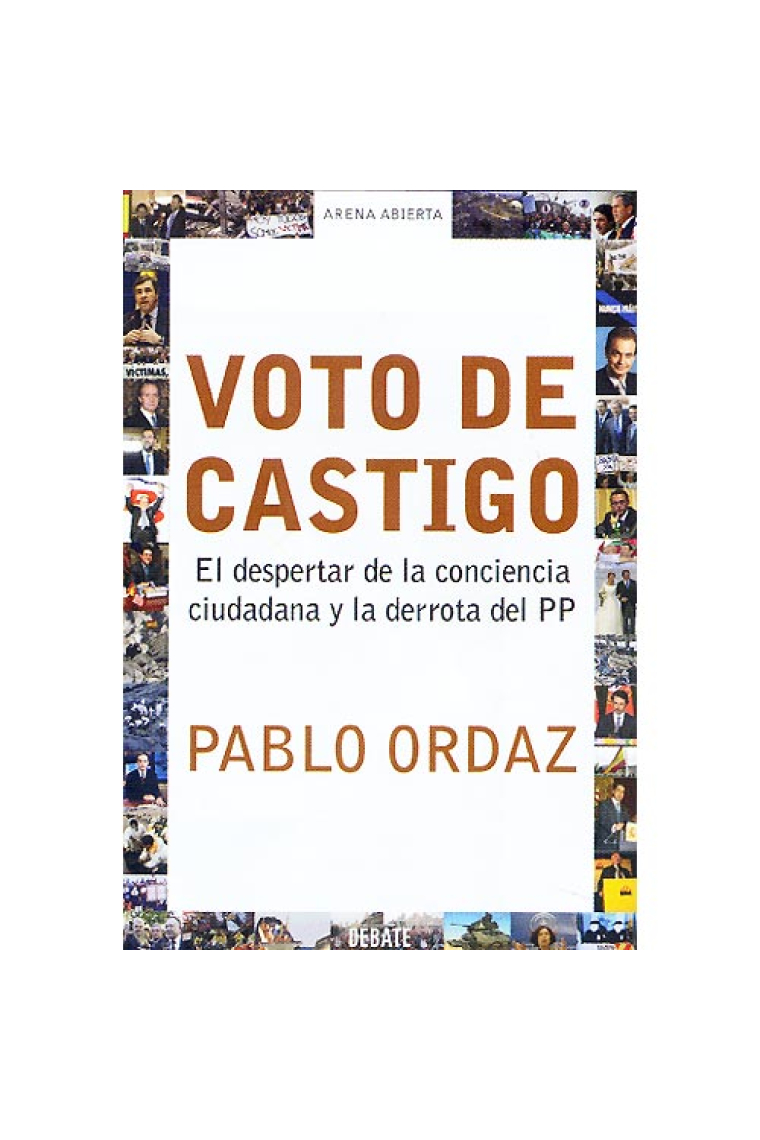 Voto de castigo. El despertar de la conciencia ciudadana y la derrota del PP