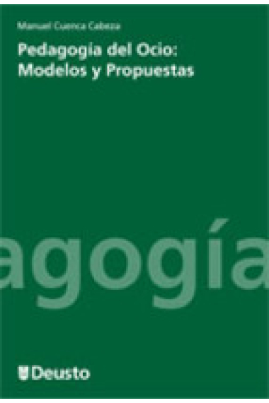 Pedagogía del ocio : modelos y propuestas