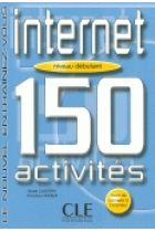 Internet 150 Activités. Niveau Débutant