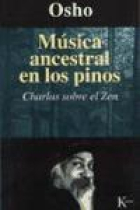 Música ancestral en los pinos