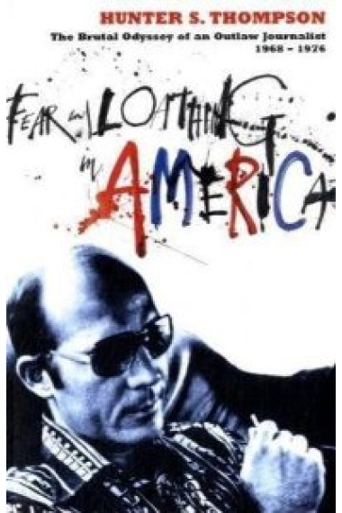 Fear and Loathing in America