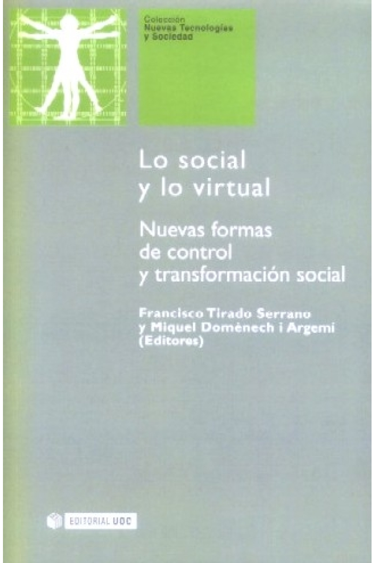 Lo social y lo virtual. Nuevas formas de control y transformación social