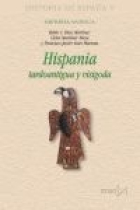 Hispania. Tardoantigua y visigoda