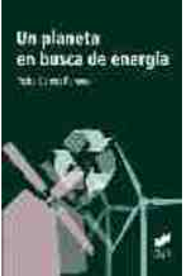 Un planeta en busca de energía