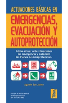 Actuaciones básicas en emergencias, evacuación y autoprotección