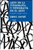 Arte en la tipografía y tipografía en el arte. Compendio de tipografía artística