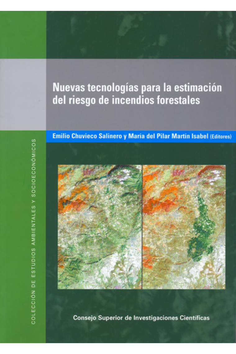 Nuevas tecnologías para la estimación del riesgo de incendios forestales