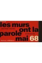 Les murs ont la parole. Mai 68