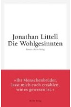 Die Wohlgesinnten (Ausgezeichnet mit dem Prix Goncourt 2008)