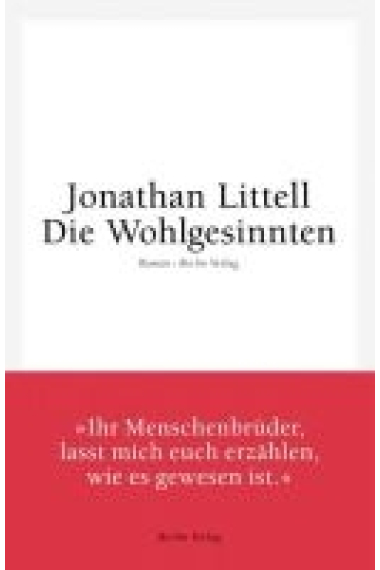 Die Wohlgesinnten (Ausgezeichnet mit dem Prix Goncourt 2008)