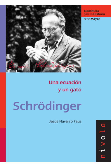 Schrödinger. Una ecuación y un gato