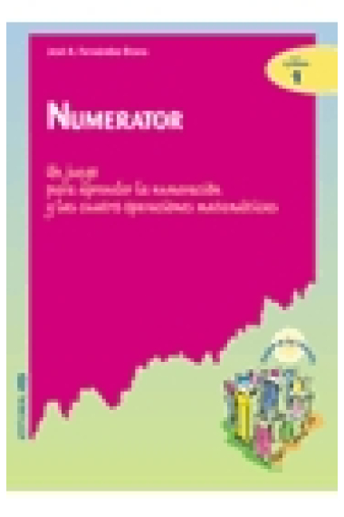 Numerator: un juego para aprender la numeración y las cuatro operaciones matemáticas