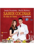 Saber cocinar en días de fiesta (Saber Vivir)