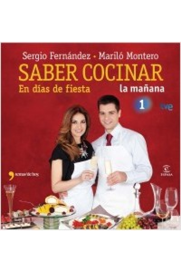 Saber cocinar en días de fiesta (Saber Vivir)