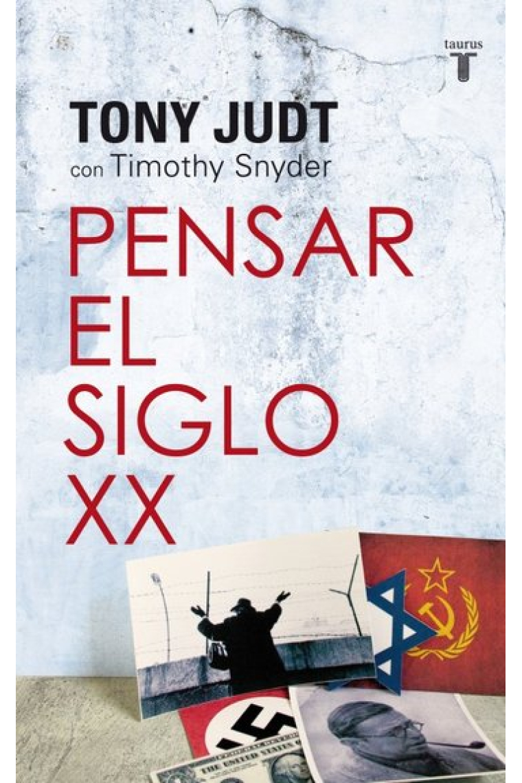 Pensar el siglo XX