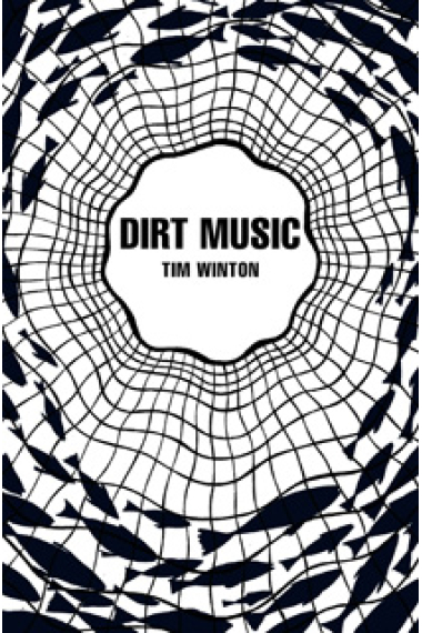 Dirt Music (Picador 40th Anniversary Edition)