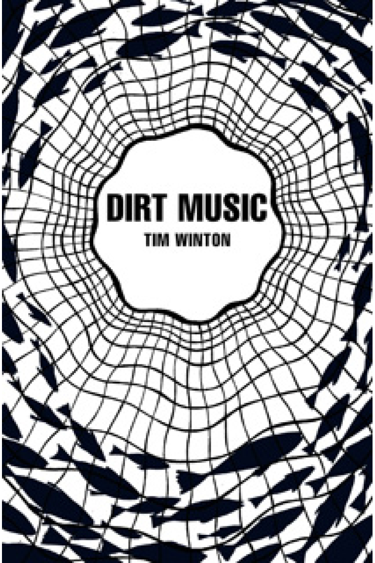 Dirt Music (Picador 40th Anniversary Edition)