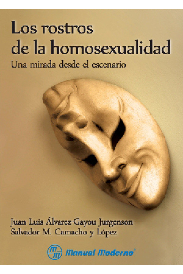 Los rostros de la homosexualidad : Una mirada desde el escenario