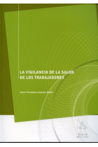 La vigilancia de la salud de los trabajadores