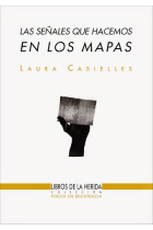 Las señales que hacemos en los mapas