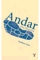 Andar, una filosofía (Nueva edición)