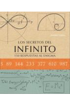 Los secretos del infinito . 150 respuestas al enigma