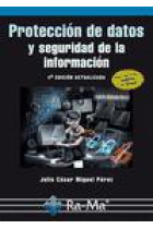 Protección de datos y seguridad de la información. 4 edición actualizada