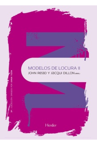 Modelos de locura II (Nueva edición del libro Modelos de locura)