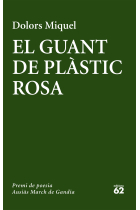 El guant de plàstic rosa. Premi de poesia Ausiàs March de Gandia 2016