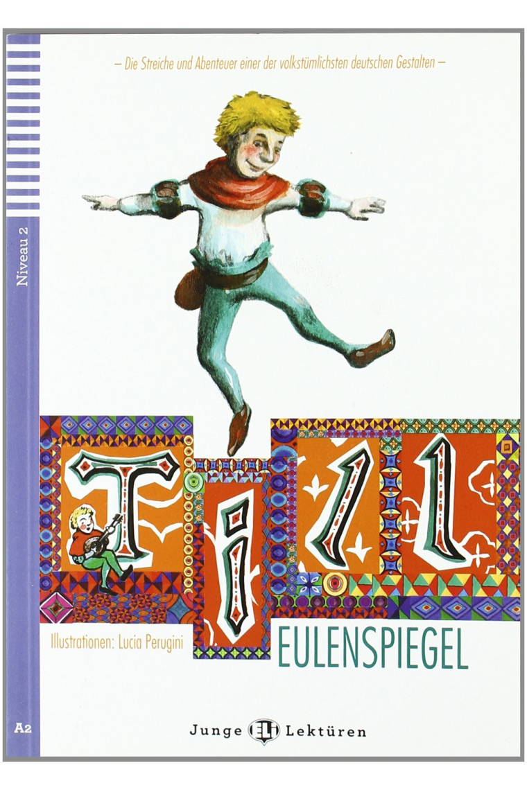 Till Eulenspiegel mit CD-Audio. Niveau 2 A2