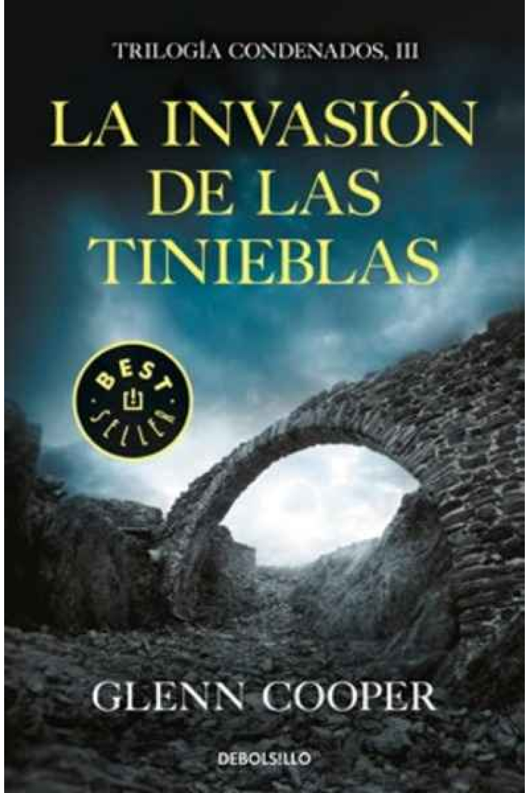 La invasión de las tinieblas (Trilogía condenados 3)