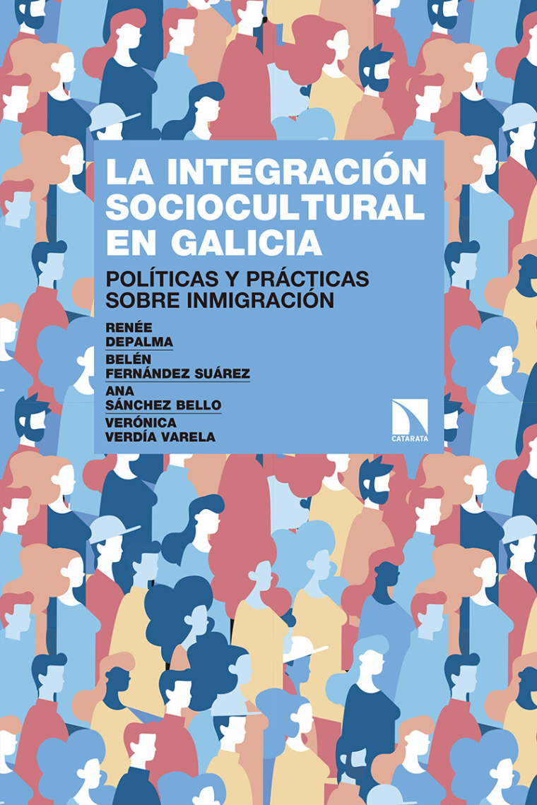 La integración sociocultural en Galicia. Políticas y prácticas sobre inmigración