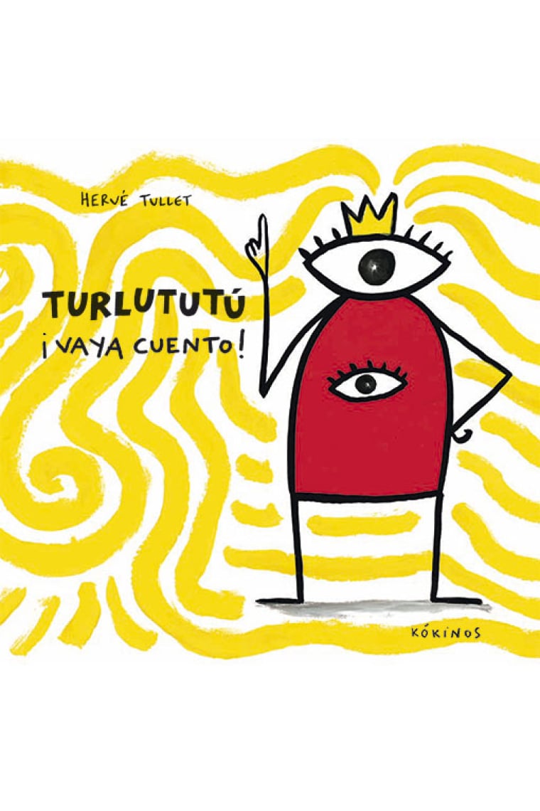 Turlututú ¡Vaya cuento!