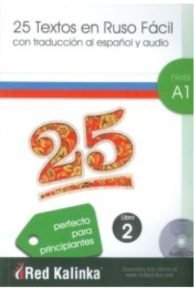 25 textos en ruso fácil. Nivel A1. Libro 2. Textos con audio para estudiantes de ruso