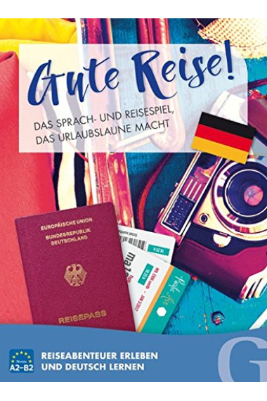 Gute Reise! Das Sprach- und Reisespiel, das Urlaubslaune macht Reiseabenteuer erleben und Deutsch lernen. Per le Scuole superiori