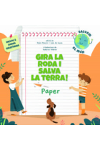 GIRA LA RODA I SALVA LA TERRA! PAPER