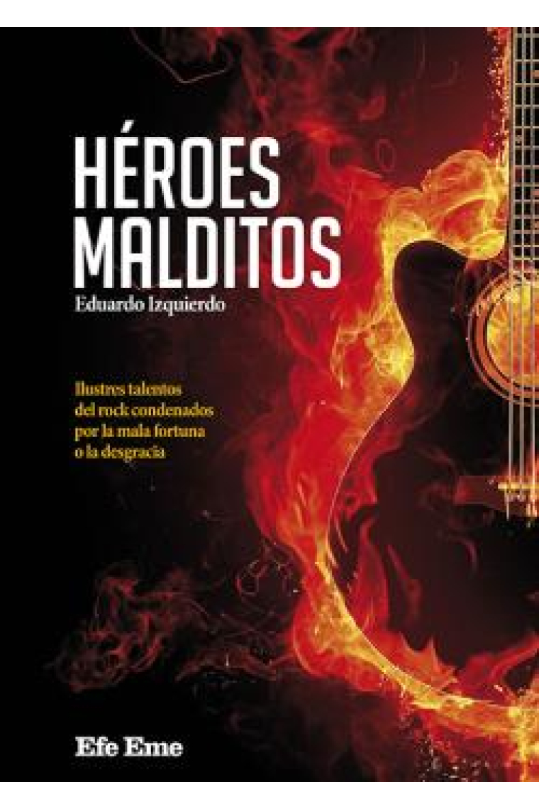 Héroes malditos