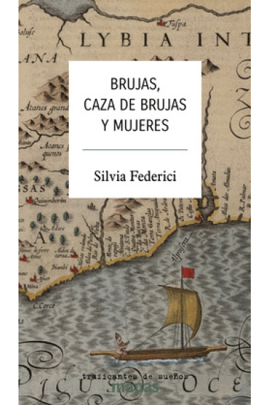 Brujas, caza de brujas y mujeres